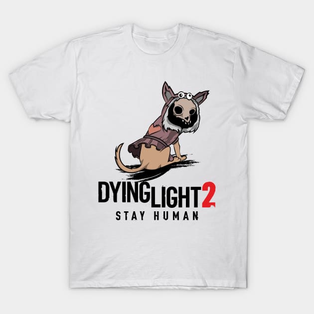 Dying Light 2 Stay Human, Zombie dog print T-Shirt by MaxDeSanje 